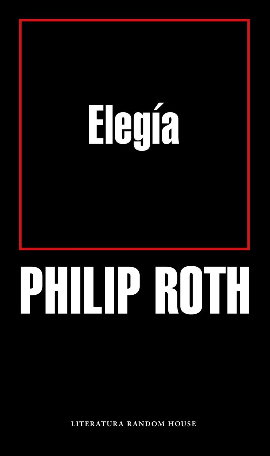 Elegía | 9788439735007 | Roth, Philip | Librería Castillón - Comprar libros online Aragón, Barbastro