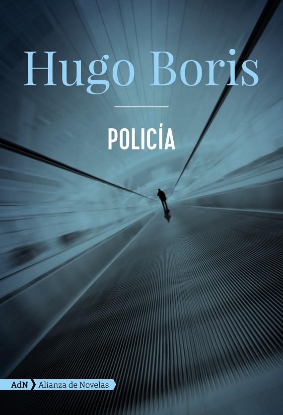 Policía (AdN) | 9788491818151 | Boris, Hugo | Librería Castillón - Comprar libros online Aragón, Barbastro