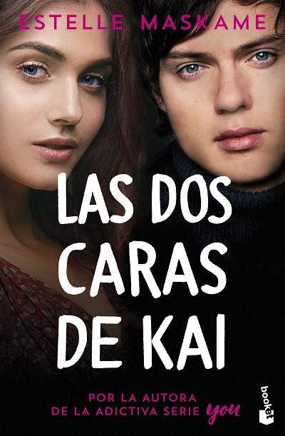 Las dos caras de Kai | 9788408257578 | Maskame, Estelle | Librería Castillón - Comprar libros online Aragón, Barbastro
