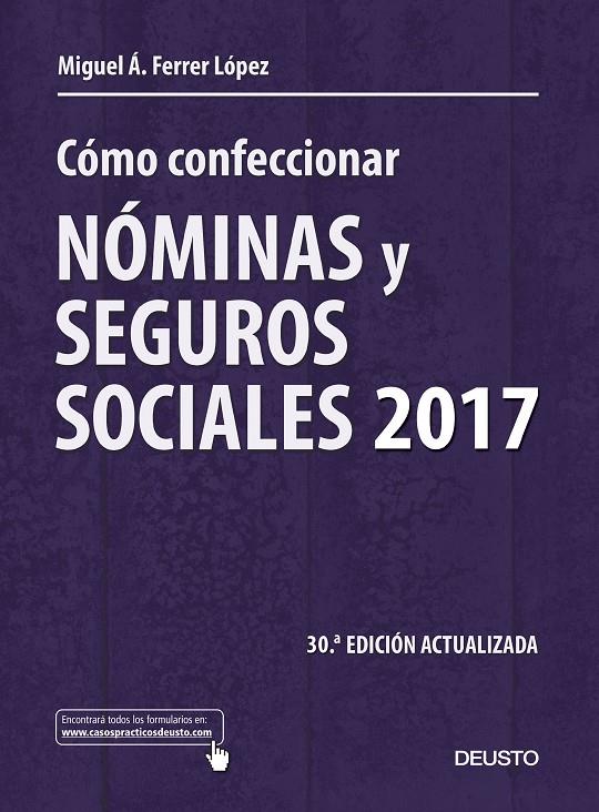 Cómo confeccionar nóminas y seguros sociales 2017 | 9788423427277 | Ferrer López, Miguel Ángel | Librería Castillón - Comprar libros online Aragón, Barbastro