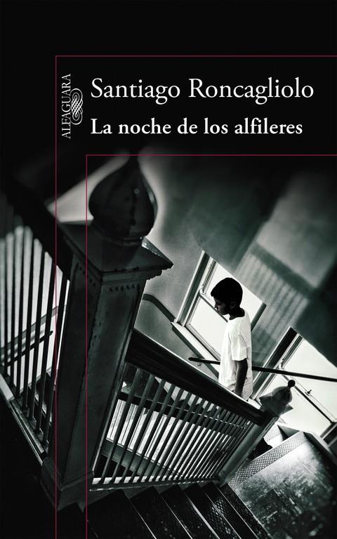 La noche de los alfileres | 9788420419398 | RONCAGLIOLO, SANTIAGO | Librería Castillón - Comprar libros online Aragón, Barbastro