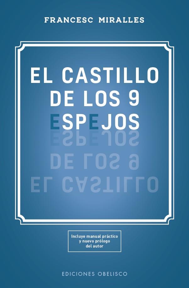 El castillo de los 9 espejos | 9788491115618 | Miralles Cotijoch, Francesc | Librería Castillón - Comprar libros online Aragón, Barbastro