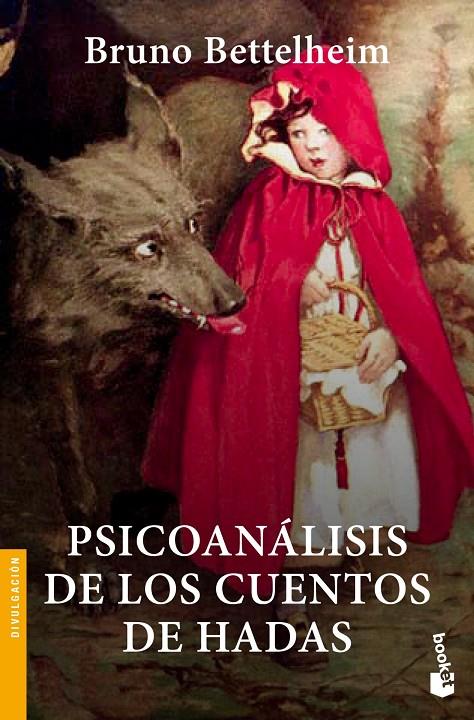 Psicoanálisis de los cuentos de hadas | 9788408007050 | Bettelheim, Bruno | Librería Castillón - Comprar libros online Aragón, Barbastro