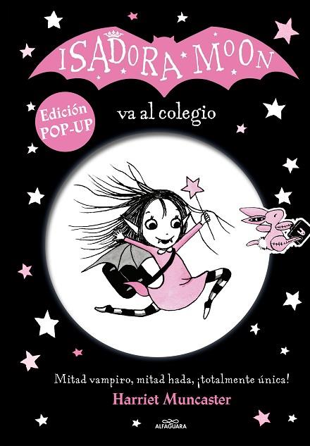 Isadora Moon va al colegio (edición POP-UP) | 9788420459264 | Muncaster, Harriet | Librería Castillón - Comprar libros online Aragón, Barbastro