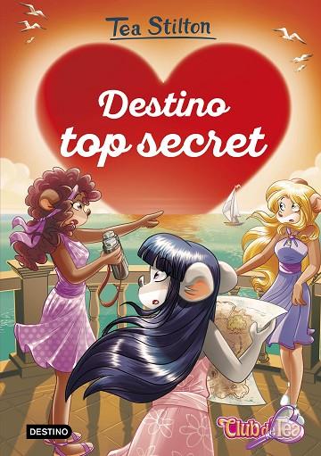 Destino top secret | 9788408282556 | Stilton, Tea | Librería Castillón - Comprar libros online Aragón, Barbastro