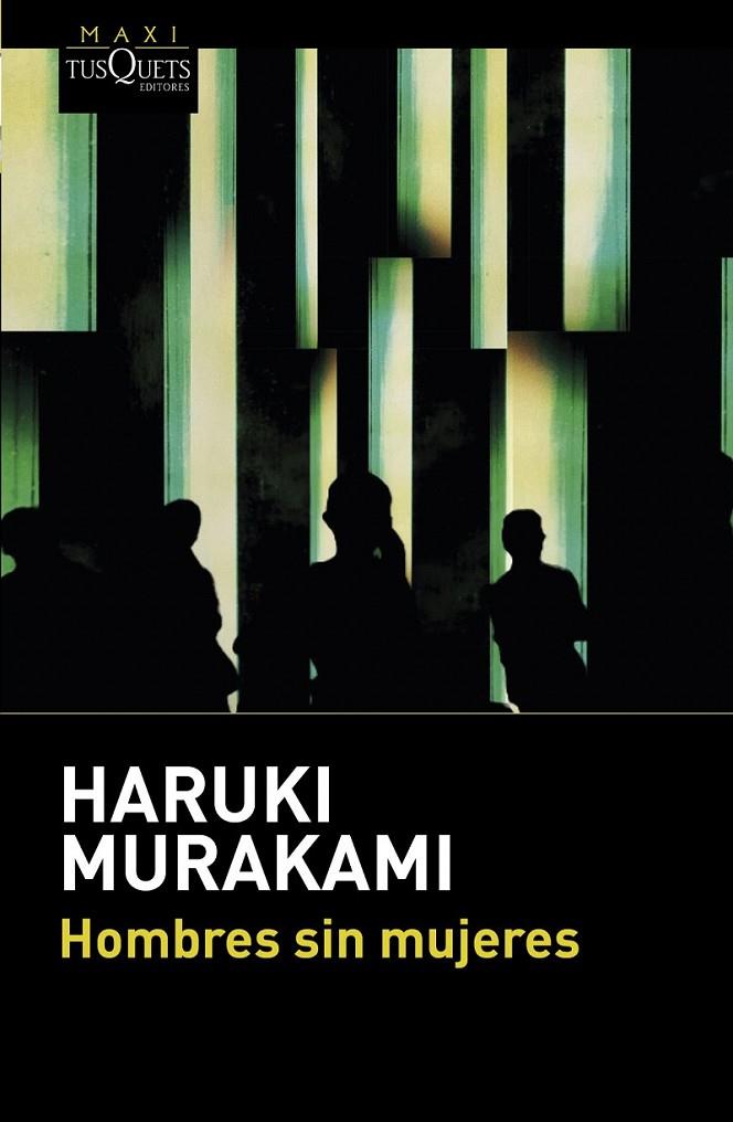 Hombres sin mujeres | 9788490662670 | Murakami, Haruki | Librería Castillón - Comprar libros online Aragón, Barbastro