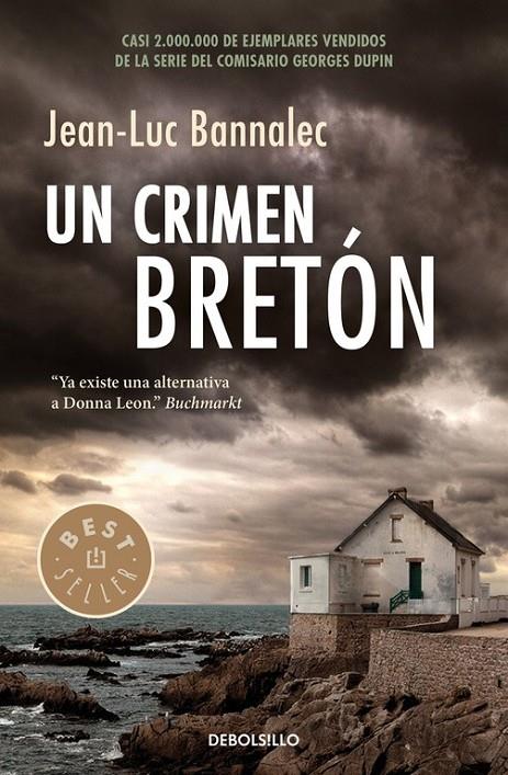 Un crimen bretón (Comisario Dupin 3) | 9788466335294 | BANNALEC, JEAN-LUC | Librería Castillón - Comprar libros online Aragón, Barbastro