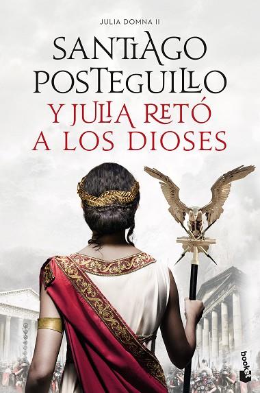 Y Julia retó a los dioses | 9788408246466 | Posteguillo, Santiago | Librería Castillón - Comprar libros online Aragón, Barbastro