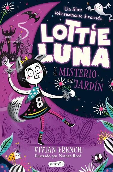 Lottie luna y el misterio del jardín | 9788418279164 | French, Vivian | Librería Castillón - Comprar libros online Aragón, Barbastro