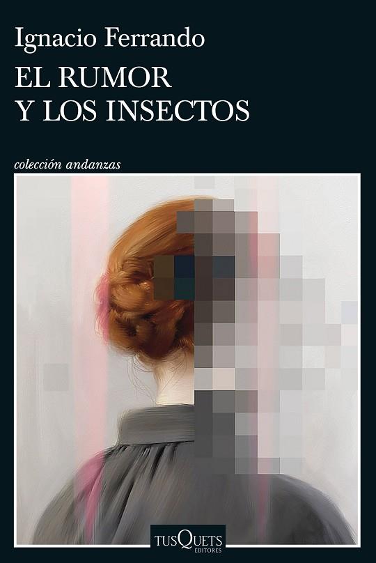 El rumor y los insectos | 9788411072410 | Ferrando, Ignacio | Librería Castillón - Comprar libros online Aragón, Barbastro