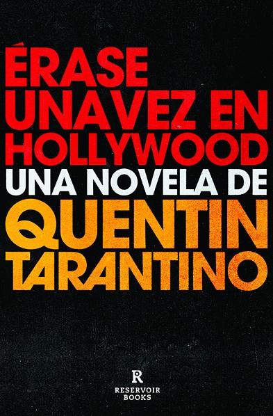 Érase una vez en Hollywood | 9788418052460 | Tarantino, Quentin | Librería Castillón - Comprar libros online Aragón, Barbastro