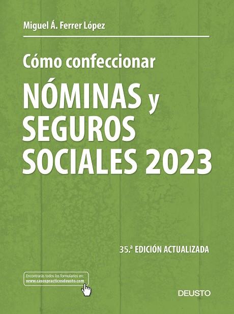 Cómo confeccionar nóminas y seguros sociales 2023 | 9788423435517 | Ferrer López, Miguel Ángel | Librería Castillón - Comprar libros online Aragón, Barbastro