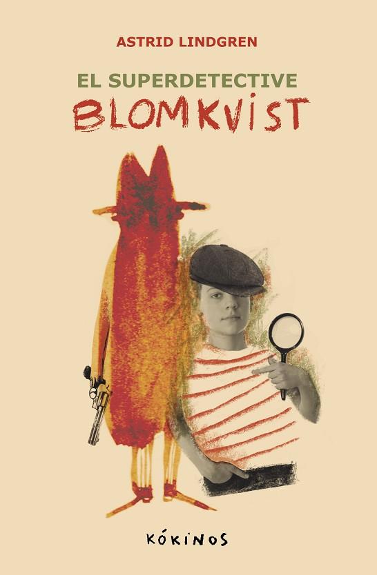 El super detective Blomkvist | 9788419475589 | Lindgren, Astrid | Librería Castillón - Comprar libros online Aragón, Barbastro