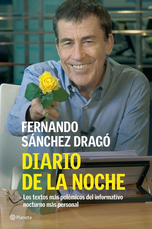 DIARIO DE LA NOCHE | 9788408074434 | SANCHEZ DRAGO, FERNANDO | Librería Castillón - Comprar libros online Aragón, Barbastro