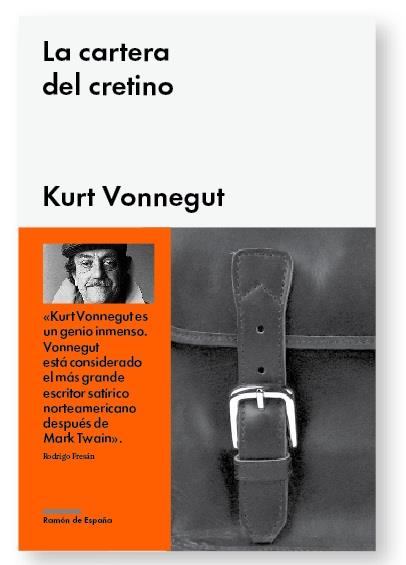 La cartera del cretino | 9788415996033 | Vonnegut, Kurt | Librería Castillón - Comprar libros online Aragón, Barbastro