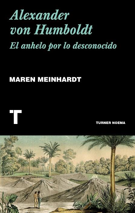 Alexander von Humboldt | 9788417141875 | Meinhardt, Maren | Librería Castillón - Comprar libros online Aragón, Barbastro