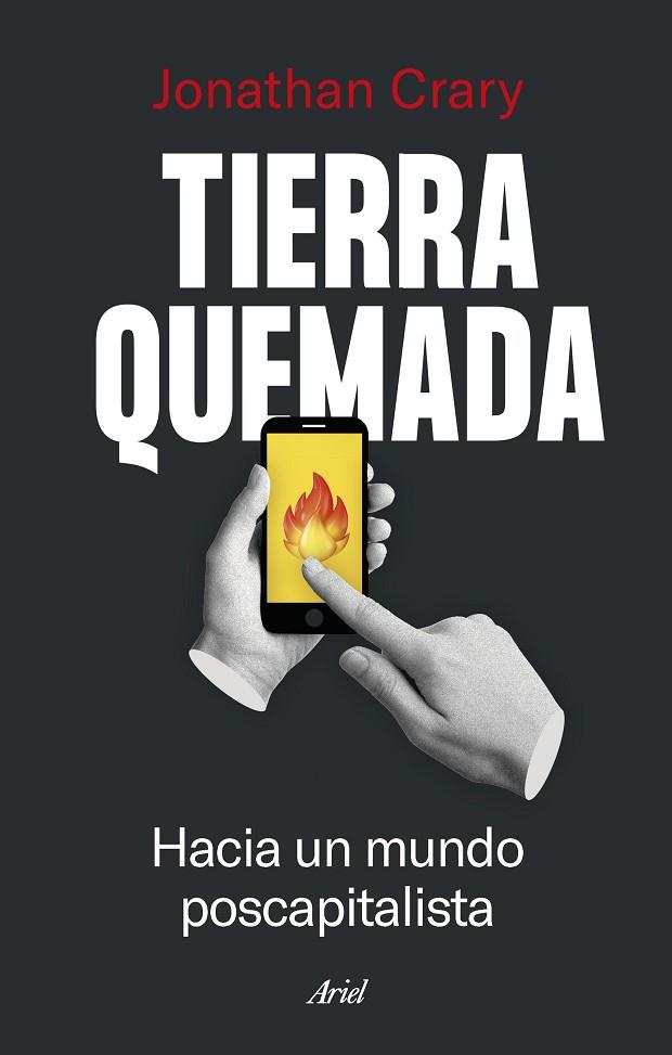 Tierra quemada | 9788434435841 | Crary, Jonathan | Librería Castillón - Comprar libros online Aragón, Barbastro
