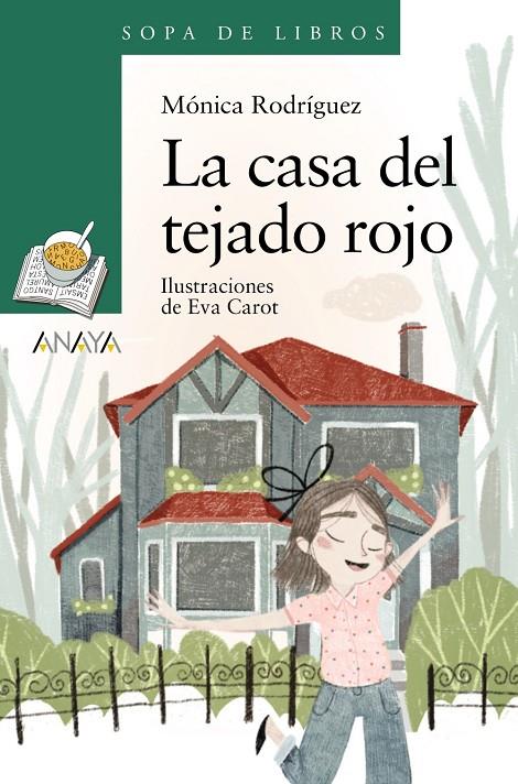 La casa del tejado rojo | 9788469885826 | Rodríguez Suárez, Mónica | Librería Castillón - Comprar libros online Aragón, Barbastro