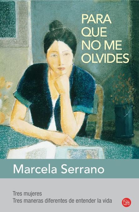 PARA QUE NO ME OLVIDES - PDL | 9788466325127 | SERRANO, MARCELA | Librería Castillón - Comprar libros online Aragón, Barbastro