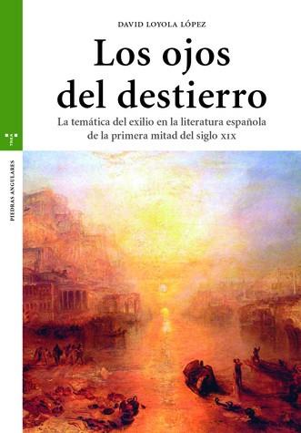 Los ojos del destierro | 9788417140809 | Loyola López, David | Librería Castillón - Comprar libros online Aragón, Barbastro