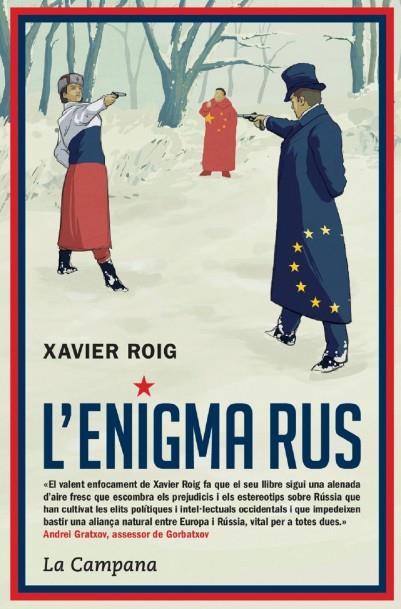 L'enigma rus | 9788416863532 | Roig, Xavier | Librería Castillón - Comprar libros online Aragón, Barbastro