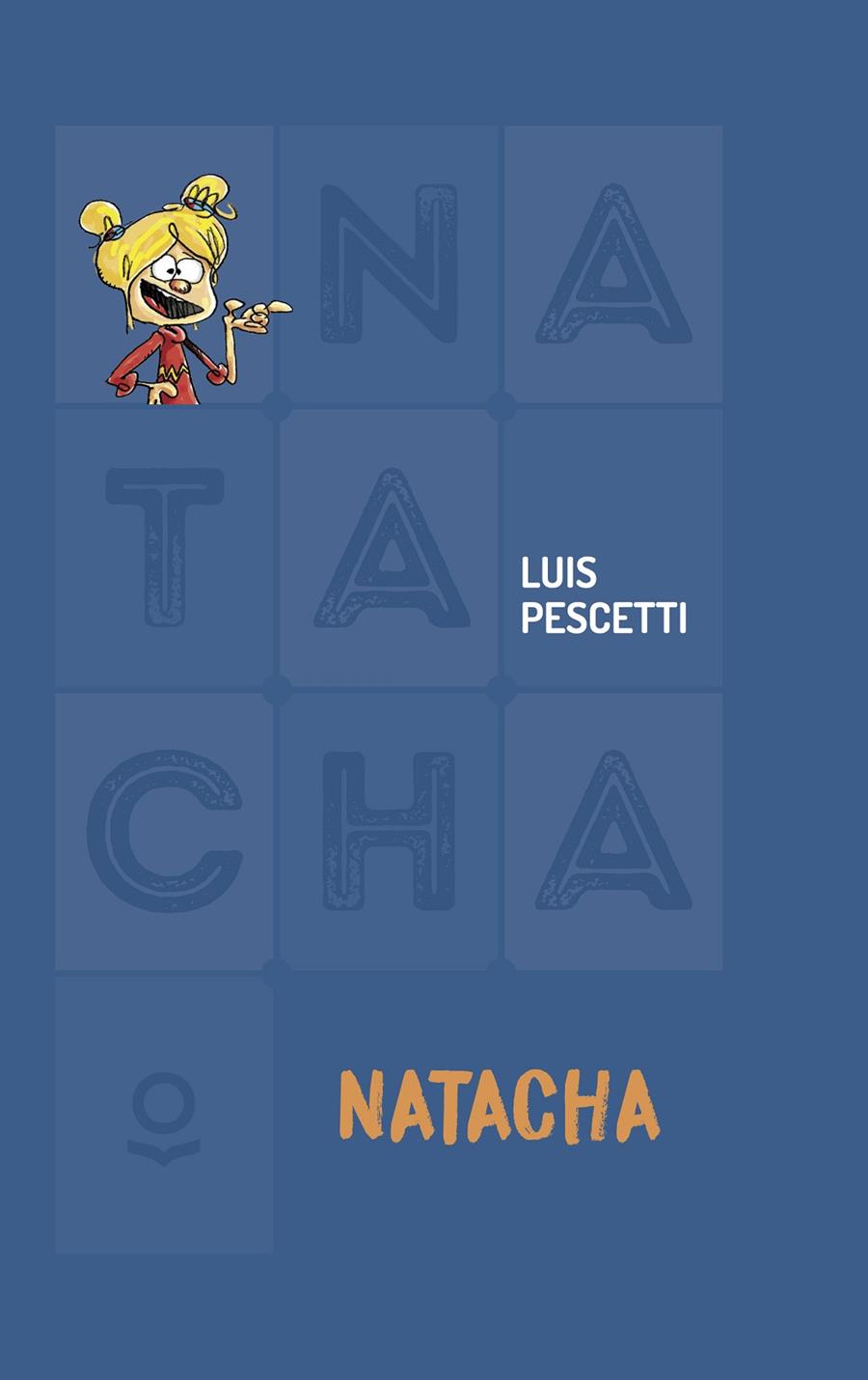 Natacha | 9788491226420 | Pescetti, Luis Maria | Librería Castillón - Comprar libros online Aragón, Barbastro