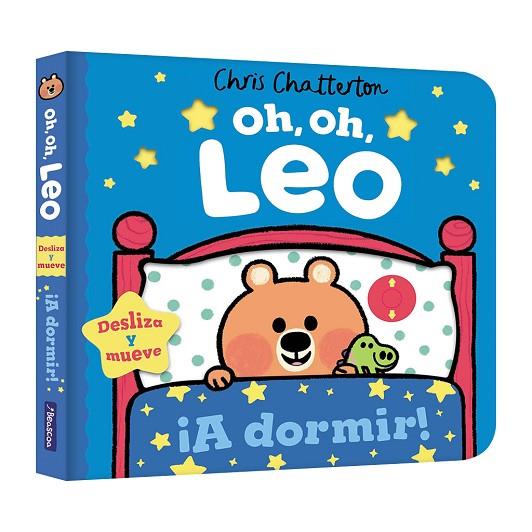 Oh, oh, Leo - ¡A dormir! | 9788448867249 | Chatterton, Chris | Librería Castillón - Comprar libros online Aragón, Barbastro