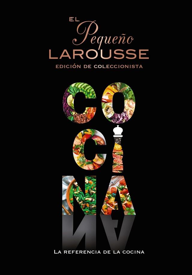 El Pequeño Larousse de la cocina | 9788419739117 | Éditions Larousse | Librería Castillón - Comprar libros online Aragón, Barbastro