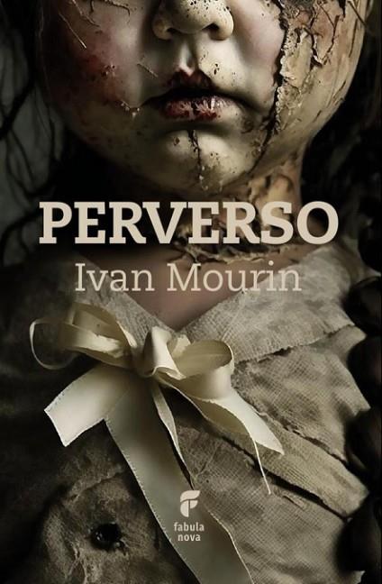 Perverso | 9788412719482 | Ivan Mourin | Librería Castillón - Comprar libros online Aragón, Barbastro