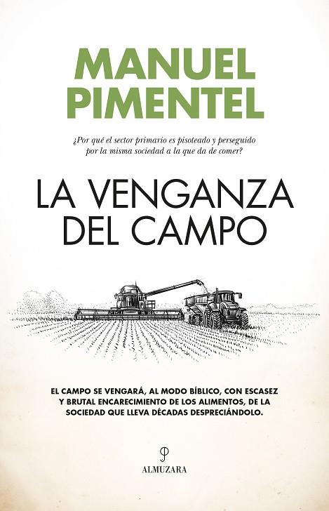 La venganza del campo | 9788411319379 | Manuel Pimentel | Librería Castillón - Comprar libros online Aragón, Barbastro