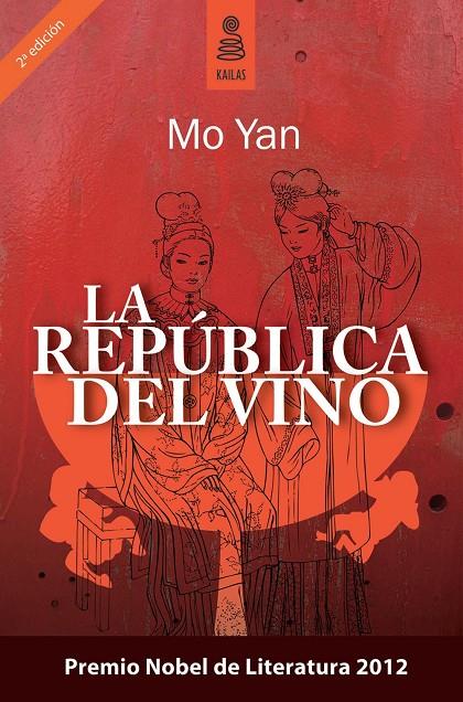 REPÚBLICA DEL VINO, LA | 9788489624733 | YAN, MO | Librería Castillón - Comprar libros online Aragón, Barbastro