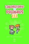 LABORATORIO DE PALABRAS 3 | 9788497008969 | AA.VV | Librería Castillón - Comprar libros online Aragón, Barbastro