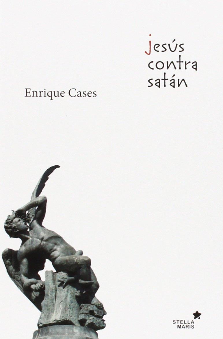 JESUS CONTRA SATAN | 9788416128419 | CASES, ENRIQUE | Librería Castillón - Comprar libros online Aragón, Barbastro