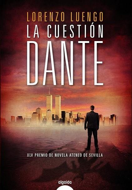 La cuestión Dante | 9788498779622 | Luengo, Lorenzo | Librería Castillón - Comprar libros online Aragón, Barbastro