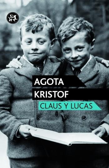 Claus y Lucas | 9788415325598 | Kristof, Agota | Librería Castillón - Comprar libros online Aragón, Barbastro