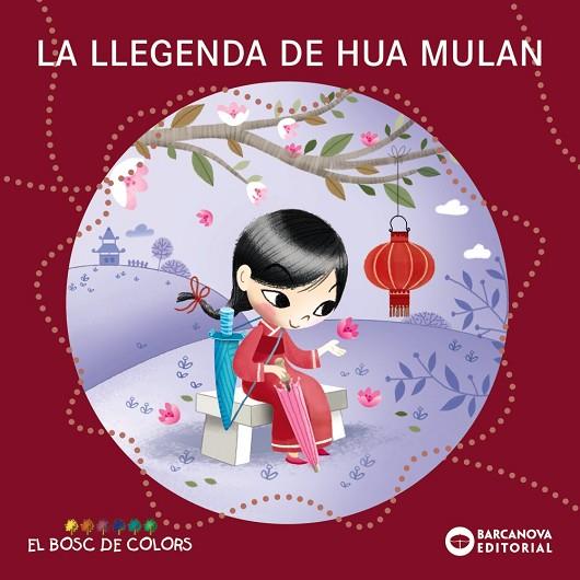 La llegenda de Hua Mulan | 9788448952853 | Baldó, Estel / Gil, Rosa / Soliva, Maria | Librería Castillón - Comprar libros online Aragón, Barbastro