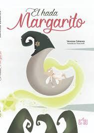 El hada Margarito | 9788417679811 | Cabanes, Vanessa | Librería Castillón - Comprar libros online Aragón, Barbastro