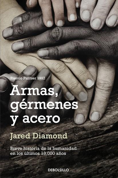 ARMAS GERMENES Y ACERO - DEBOLSILLO | 9788483463260 | DIAMOND, JARED | Librería Castillón - Comprar libros online Aragón, Barbastro