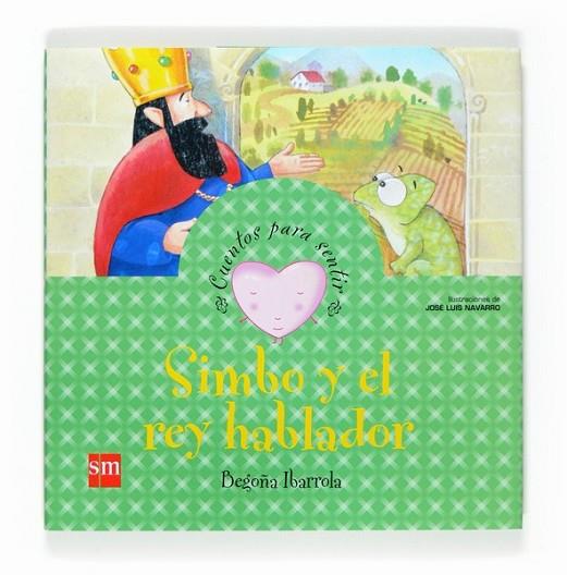 SIMBO Y EL REY HABLADOR | 9788467526431 | Ibarrola, Begoña | Librería Castillón - Comprar libros online Aragón, Barbastro