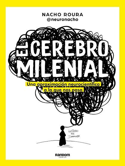 Cerebro milenial | 9788418040108 | Roura @Neuronacho, Nacho | Librería Castillón - Comprar libros online Aragón, Barbastro