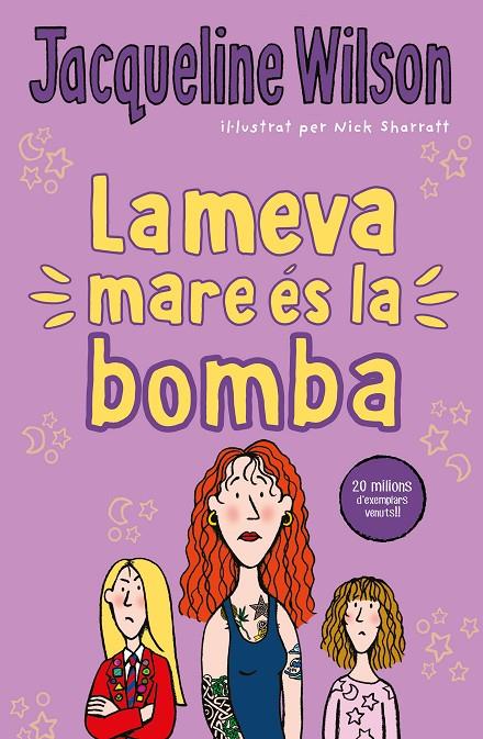 La meva mare és la bomba | 9788417424534 | Wilson, Jacqueline | Librería Castillón - Comprar libros online Aragón, Barbastro