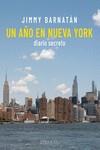 Un año en Nueva York | 9788412395983 | Barnatán, Jimmy | Librería Castillón - Comprar libros online Aragón, Barbastro