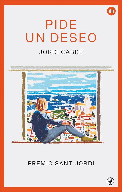 Pide un deseo | 9788416673797 | Cabré, Jordi | Librería Castillón - Comprar libros online Aragón, Barbastro