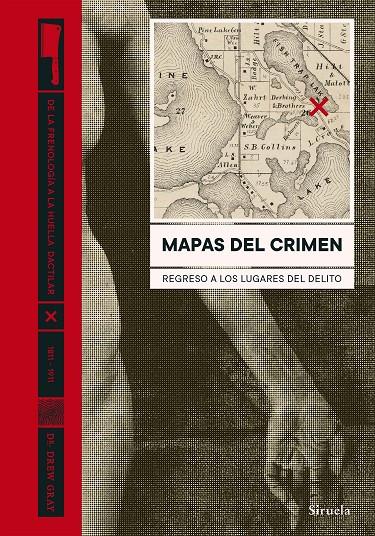 Mapas del crimen | 9788418245770 | Gray, Drew | Librería Castillón - Comprar libros online Aragón, Barbastro