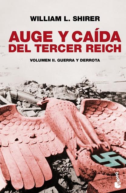 Auge y caída del Tercer Reich, vol. II | 9788408004912 | Shirer, William L. | Librería Castillón - Comprar libros online Aragón, Barbastro