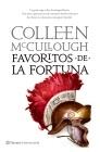Favoritos de la fortuna | 9788408080701 | McCullough, Collen | Librería Castillón - Comprar libros online Aragón, Barbastro