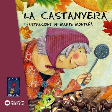 La castanyera | 9788448932763 | Editorial Barcanova | Librería Castillón - Comprar libros online Aragón, Barbastro
