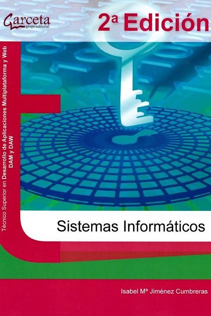 Sistemas Informáticos 2ª edición | 9788416228935 | Jiménez Cumbreras, Isabel María | Librería Castillón - Comprar libros online Aragón, Barbastro