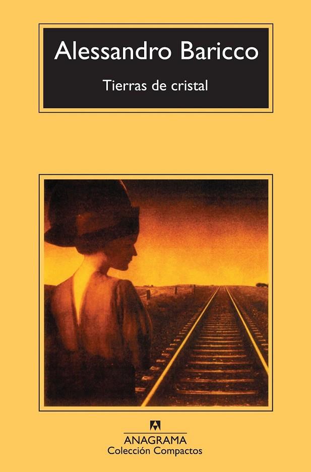 TIERRAS DE CRISTAL | 9788433977007 | BARICCO, ALESSANDRO | Librería Castillón - Comprar libros online Aragón, Barbastro