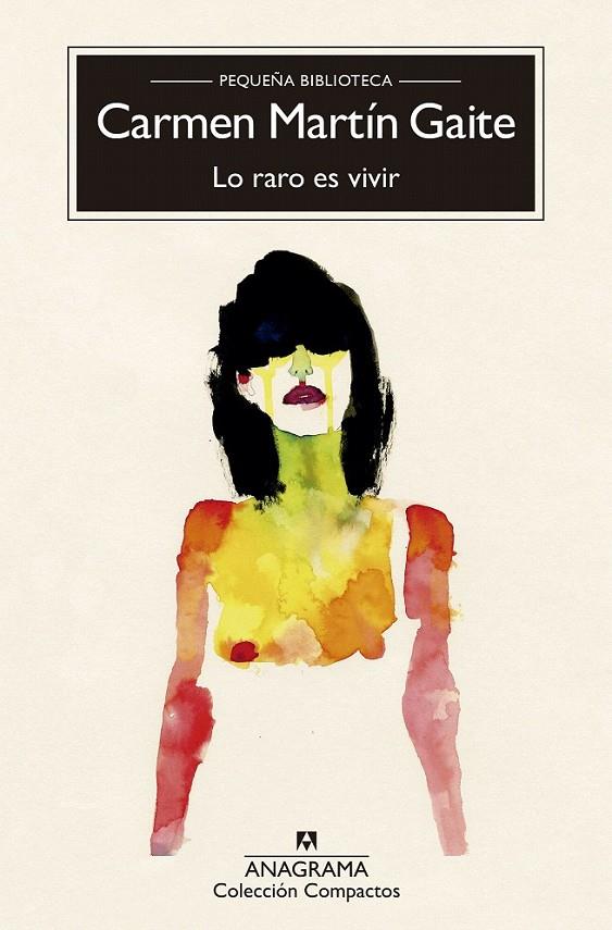 Lo raro es vivir | 9788433978233 | Martín Gaite, Carmen | Librería Castillón - Comprar libros online Aragón, Barbastro
